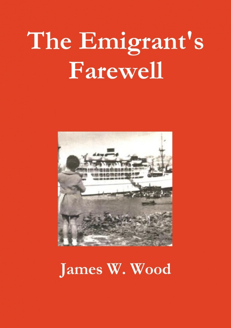 The Emigrant’s Farewell