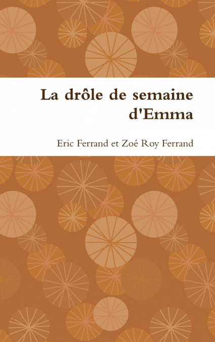 La drôle de semaine d’Emma
