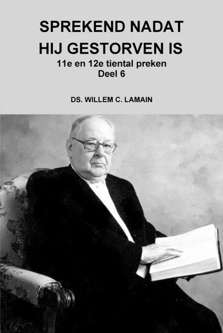 SPREKEND NADAT HIJ GESTORVEN IS  Deel 6