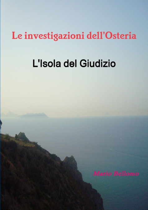 Le investigazioni dell’Osteria - L’Isola del Giudizio