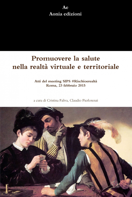 Promuovere la salute nella realtà virtuale e territoriale