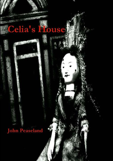 Celia’s House