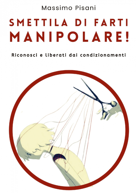 Smettila di Farti MANIPOLARE
