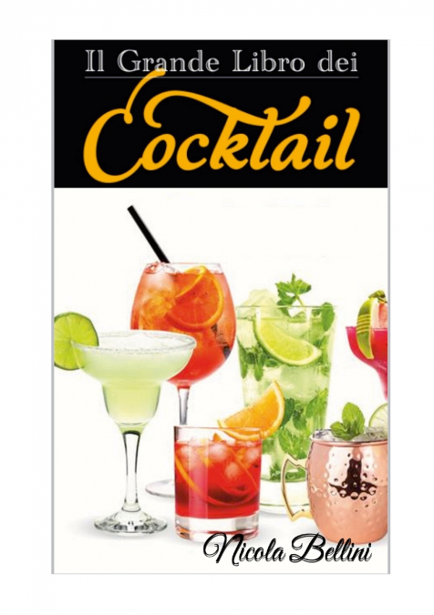 Il grande libro dei cocktail