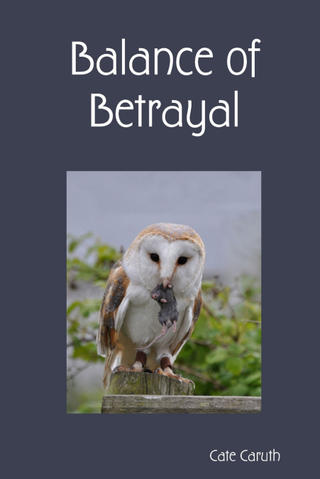 Balance of Betrayal