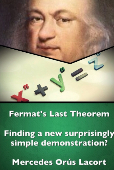 Fermat’s Last Theorem - Finding a new surprisingly simple demonstration?