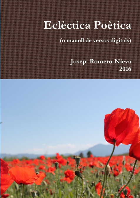 Eclèctica Poètica (o manoll de versos digitals)