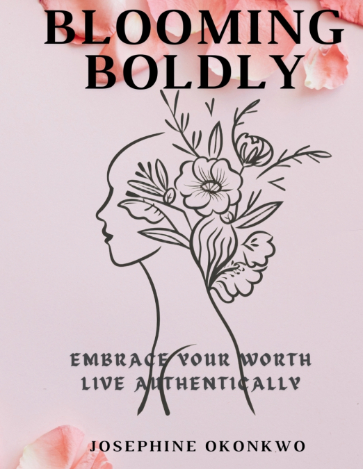 Blooming Boldly