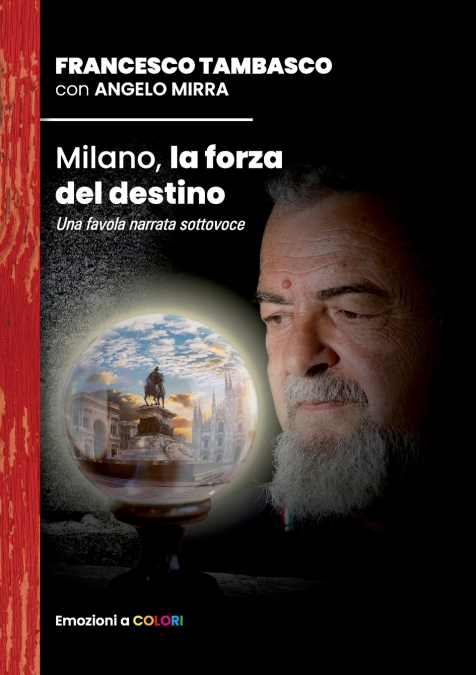 Milano, la forza del destino