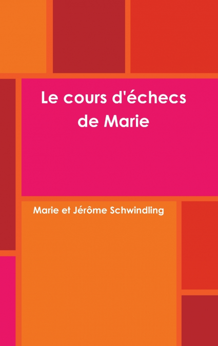 Le cours d’échecs de Marie