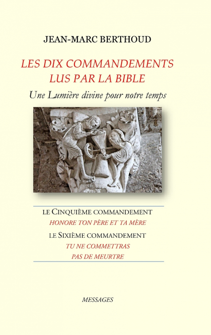 LES DIX COMMANDEMENTS LUS PAR LA BIBLE - 5e Cdt Honore ton père et ta mère - 6e Cdt Tu ne commettras pas de meurtre