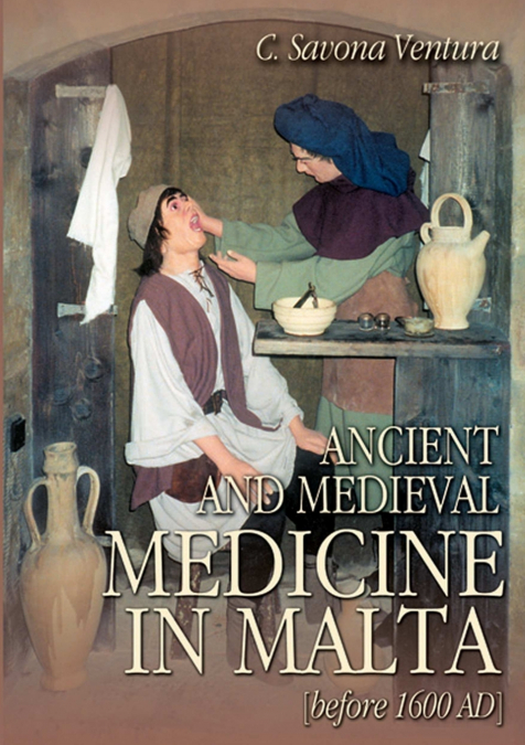 Ancient and Medieval Medicine in Malta [before 1600 AD]