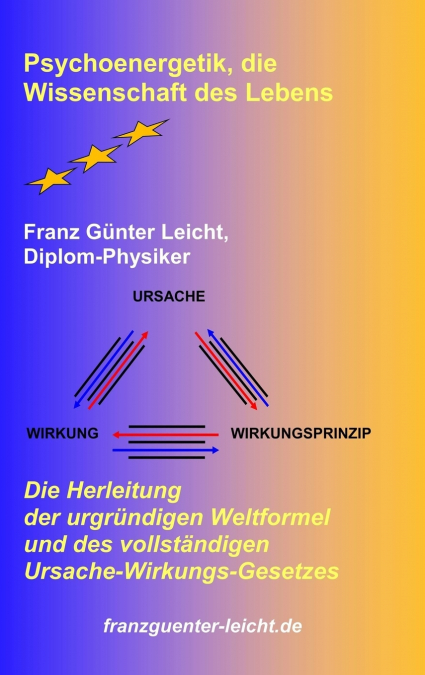 Psychoenergetik, die Wissenschaft des Lebens