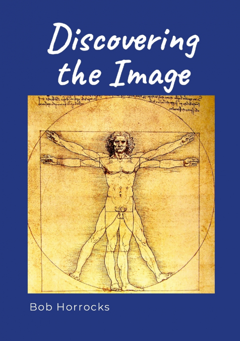 Discovering the Image