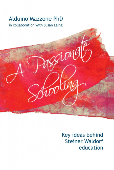 A Passionate Schooling