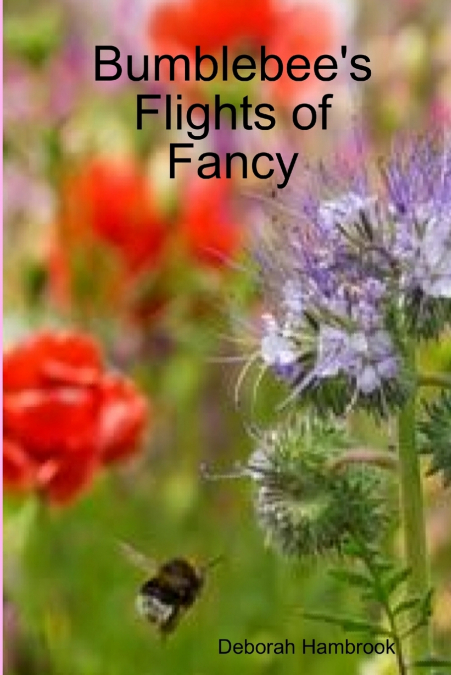 Bumblebee’s Flights of  Fancy