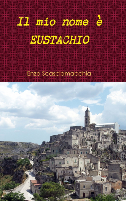 Il mio nome è EUSTACHIO