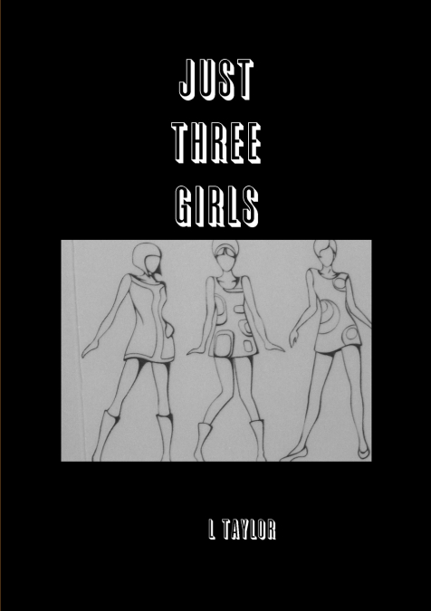 JUST THREE GIRLS