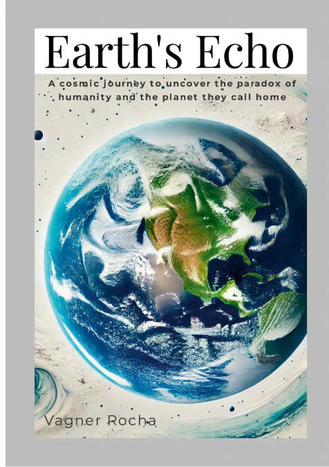 Earth’s Echo