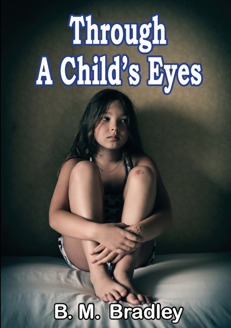 Through A Child’s Eyes
