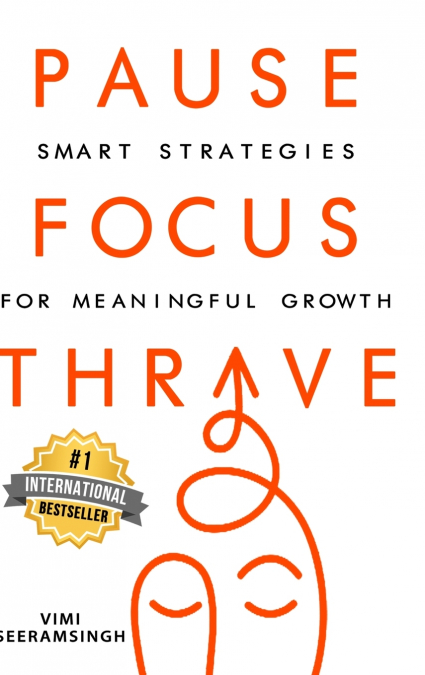 Pause, Focus, Thrive