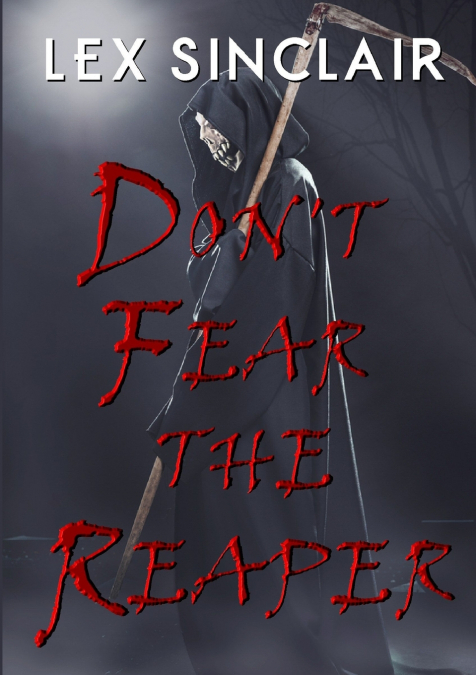 Don’t Fear The Reaper