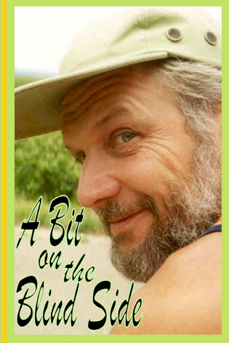 A Bit on the Blind Side