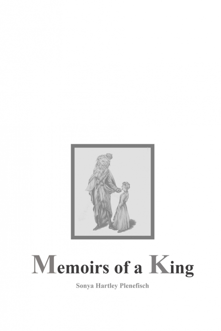 Memoirs of a King