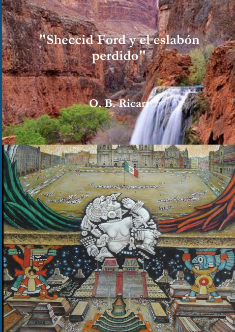 'Sheccid Ford y el eslabón perdido'
