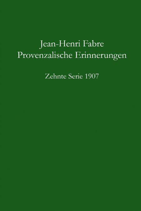 Provenzalische Erinnerungen - 10.Serie 1907