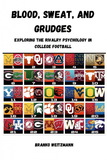 Blood, Sweat, and Grudges