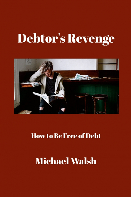 Debtor’s Revenge