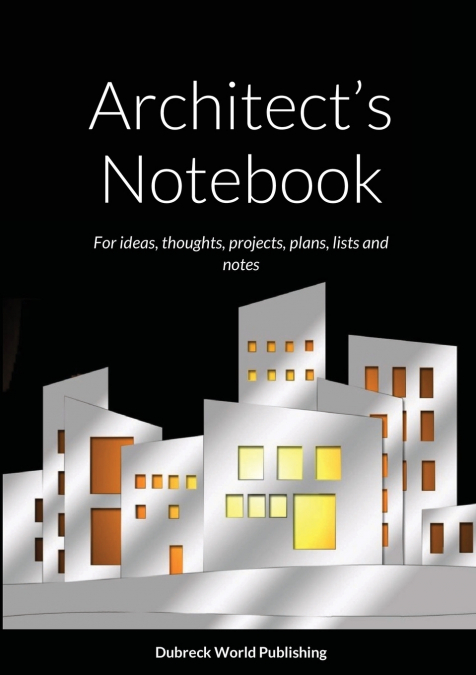Architect’s Notebook