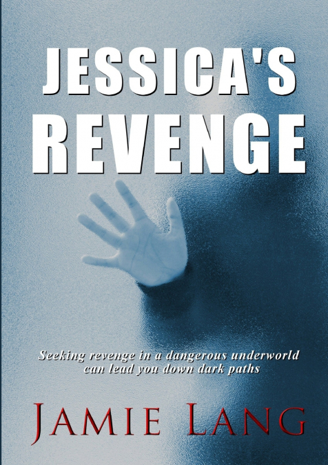 Jessica’s Revenge
