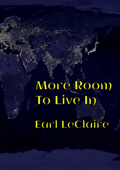 More Room To Live In