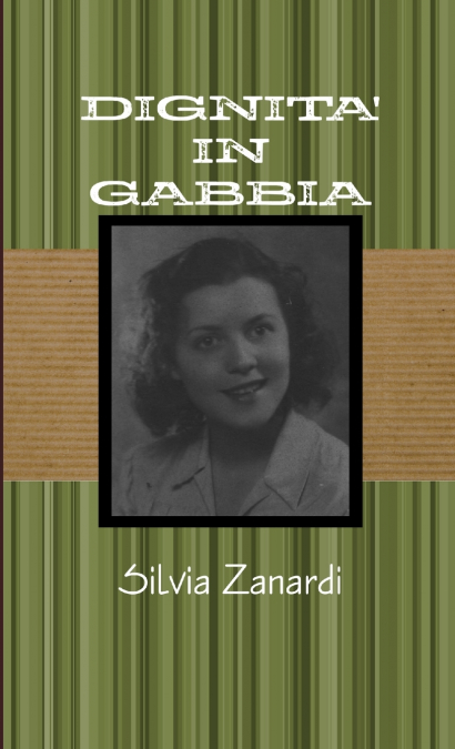 DIGNITA’ IN GABBIA