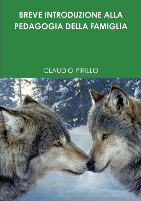 BREVE INTRODUZIONE ALLA PEDAGOGIA DELLA FAMIGLIA