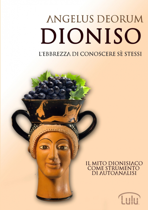 Dioniso - L’Ebbrezza di Conoscere Sé Stessi