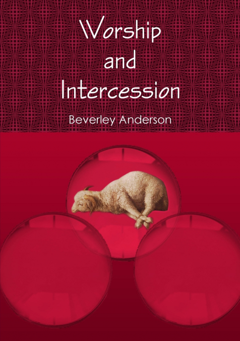 Worship and Intercession
