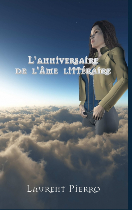 LÕAnniversaire de lÕ‰me littŽraire