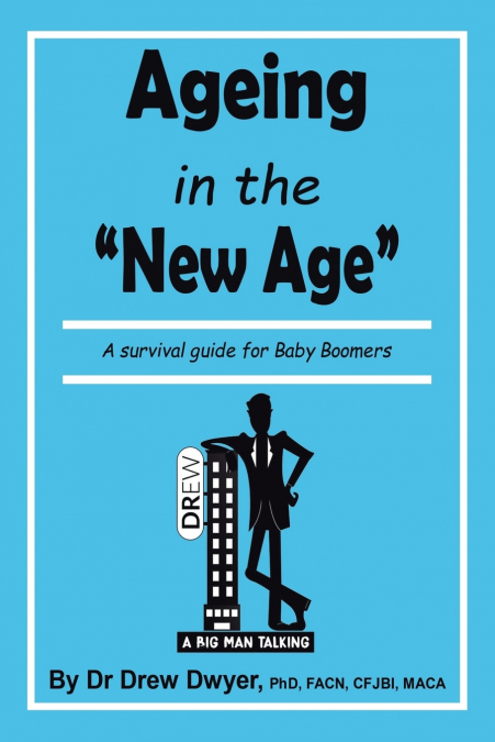 Ageing In the ’New Age’