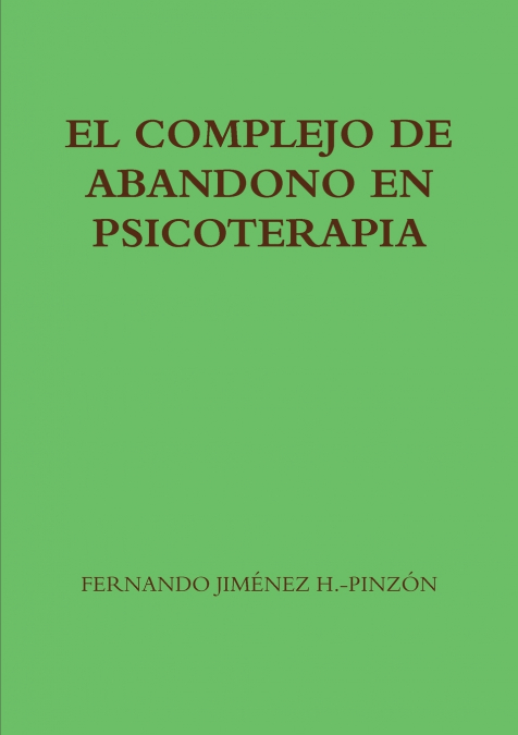 EL COMPLEJO DE ABANDONO EN PSICOTERAPIA