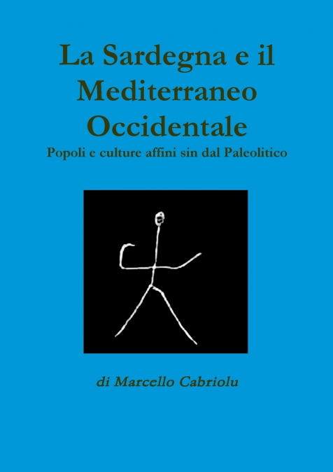La Sardegna e il Mediterraneo Occidentale