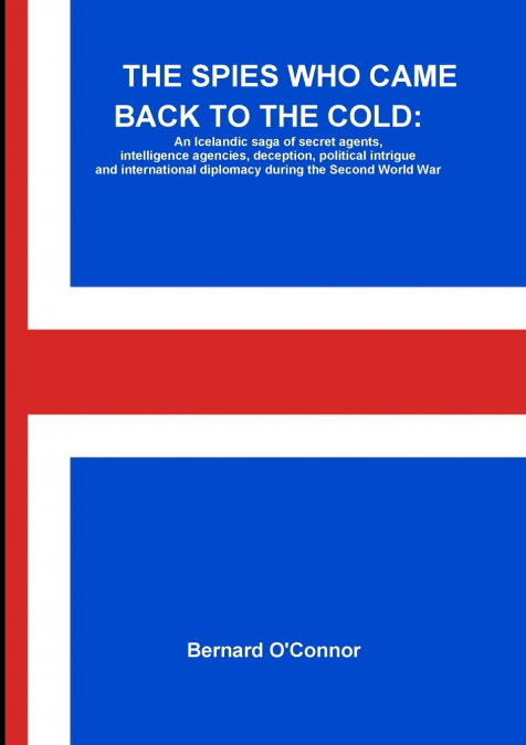THE SPIES WHO CAME BACK TO THE COLD