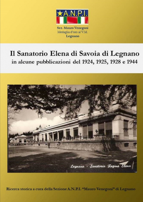 Il Sanatorio Elena di Savoia di Legnano