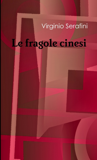 Le fragole cinesi