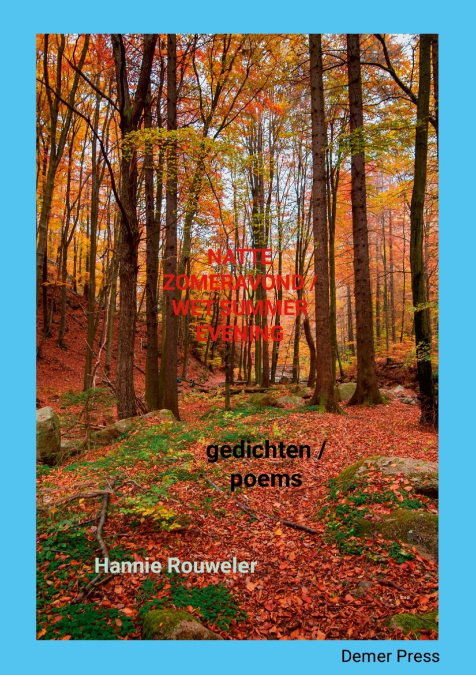 NATTE ZOMERAVOND / WET SUMMER EVENING