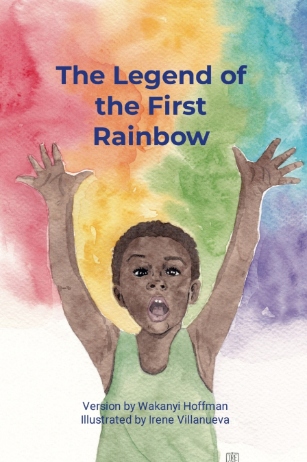 The legend of the first rainbow