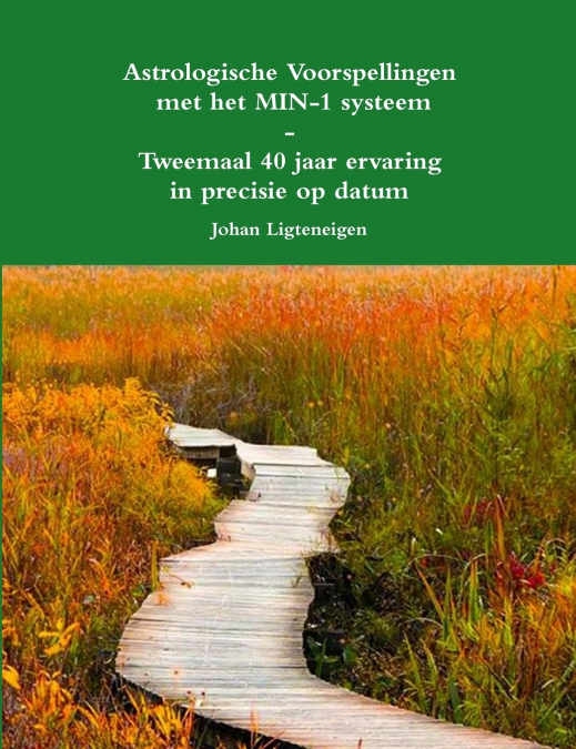 Astrologische Voorspellingen met het MIN-1 systeem
