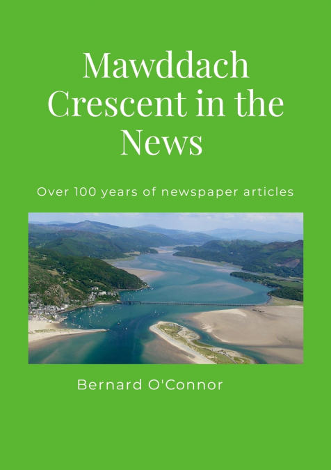 Mawddach Crescent in the News